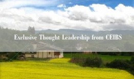 Exclusive Thought Leadership from CEIBS